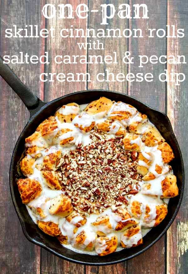{ONE-PAN} Skillet Cinnamon Rolls with Salted Caramel & Pecan Cream Cheese Dip - the hot caramel cream cheese dip is heaven with the soft, warm cinnamon rolls!