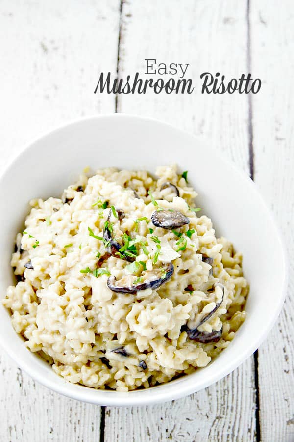 This easy mushroom risotto is sophisticated and has amazing flavor!