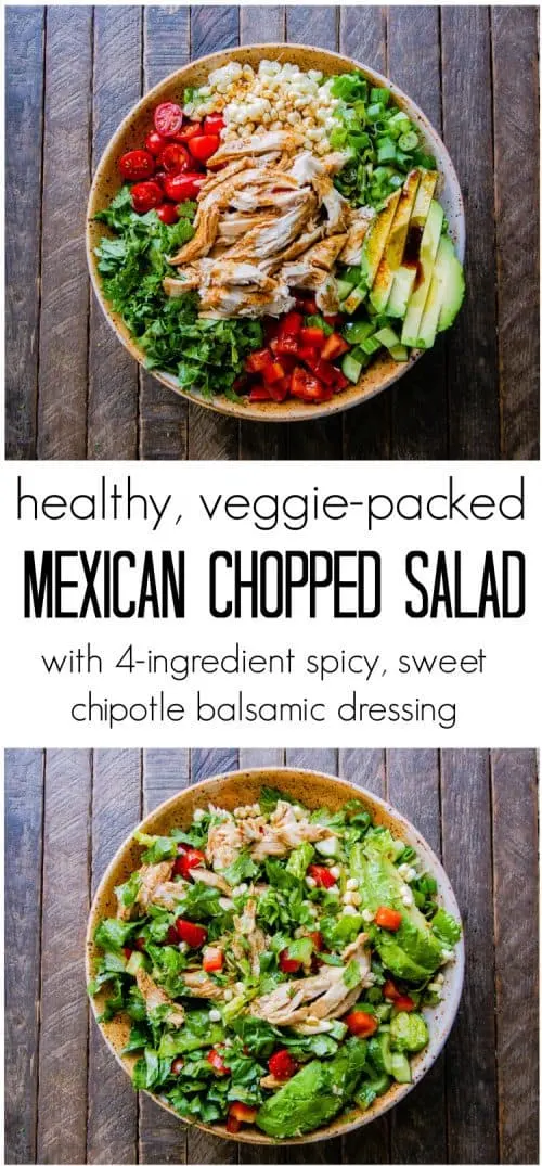Mexican Chopped Salad with Spicy Sweet Chipotle Balsamic Dressing