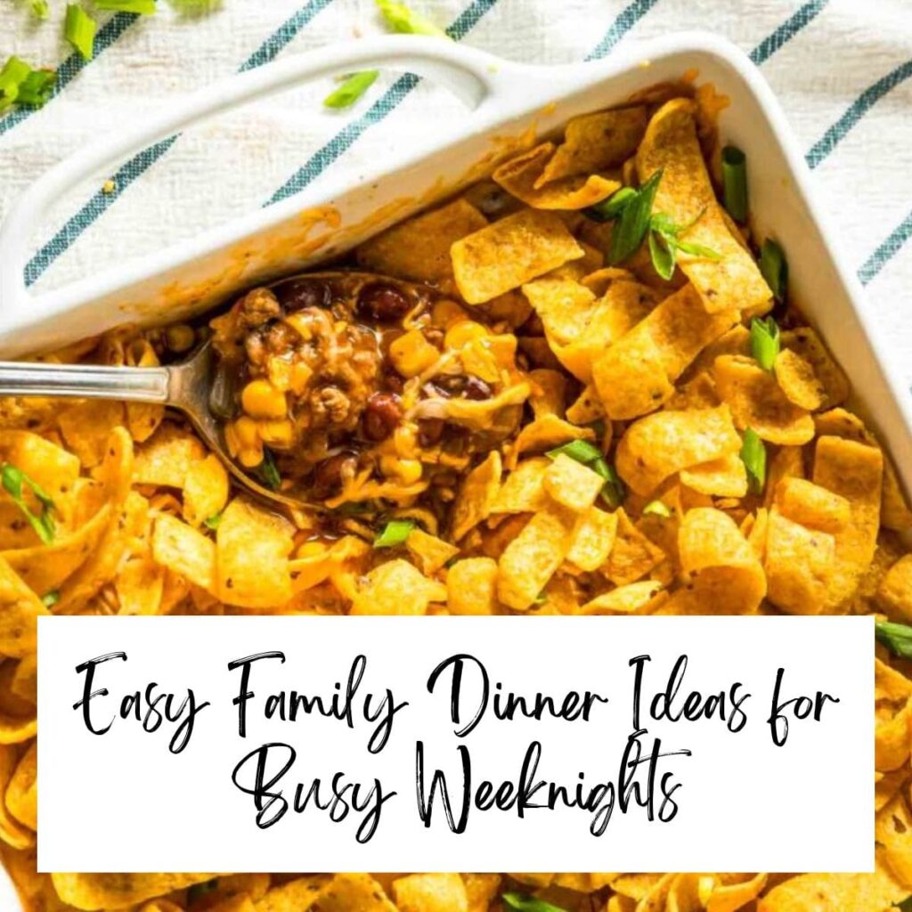 Easy Family Dinner Ideas For Busy Weeknights Featured