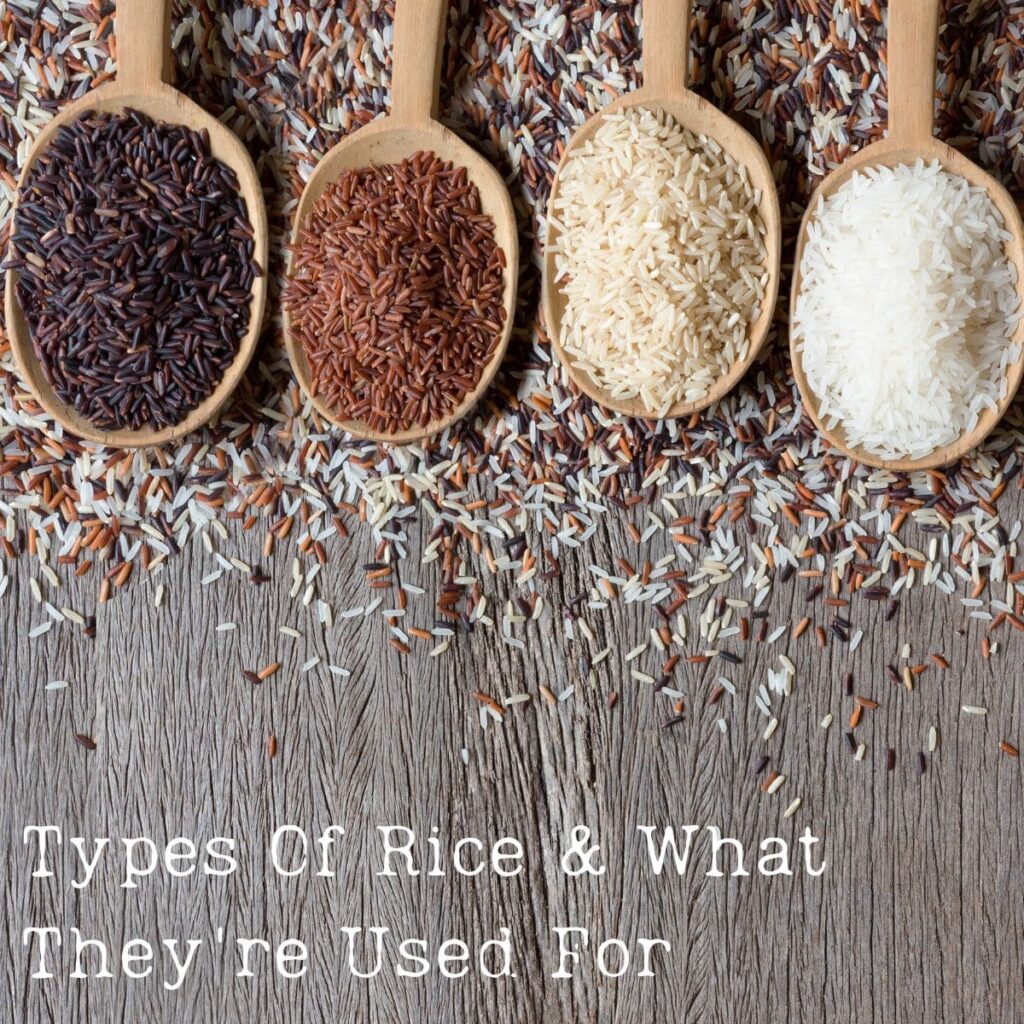Types of Rice & What They Are Used For